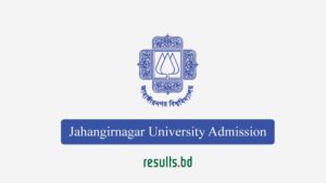 Jahangirnagar University Admission